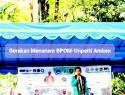 Gerakan Penanaman Sejuta Pohon: Balai POM dan Unpatti Ambon Wujudkan Lingkungan Hijau