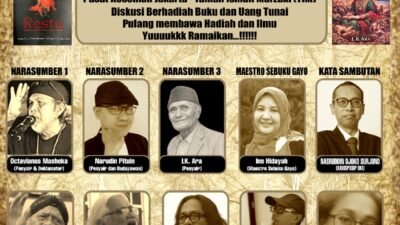 Peluncuran dan Diskusi Dua Antologi Puisi LK.Ara, Syair Riwayat Sultanah Safiatuddin dan Restu