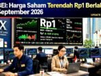 BEI Resmi Turunkan Batas Harga Saham Terendah Dari Rp50 Jadi Rp1 Per Saham Efektif 28 September 2026 Untuk Tingkatkan Price Discovery dan Likuiditas Pasar.