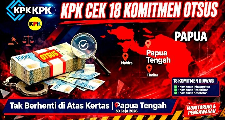 Screenshot_20260930-230939_WhatsApp KPK Evaluasi 18 Komitmen Perbaikan Tata Kelola Dana Otsus Papua Tengah di Nabire 30 Sept 2026. Pastikan Labeling, Basis Data OAP dan Transparansi Terwujud.