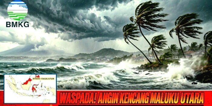 BMKG Ternate Keluarkan Peringatan Dini Angin Kencang Maluku Utara 1-7 Oktober 2026. 10 Wilayah Termasuk Ternate, Tidore, Morotai Diminta Waspada.