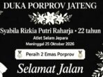 Screenshot_20261026-120119_WhatsApp Atlet selam Jepara Syabila Rizkia meninggal saat Porprov Jateng 2026 di Semarang, diduga kelelahan. Duka cita.