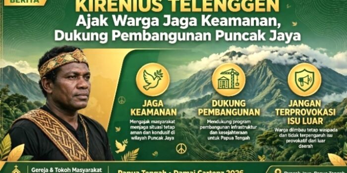 Kirenius Telenggen ajak warga jaga keamanan dan dukung pembangunan Puncak Jaya. Jangan mudah terprovokasi isu dari luar. (Foto Ilustrasi)