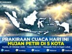 Prakiraan cuaca hari ini Kamis 29 Okt 2026: BMKG peringatkan hujan petir di Padang Jambi Tanjung Pinang Bengkulu Jakarta. Surabaya cerah 34°C, Jakarta hujan petir sore. Gelombang 2,5m.